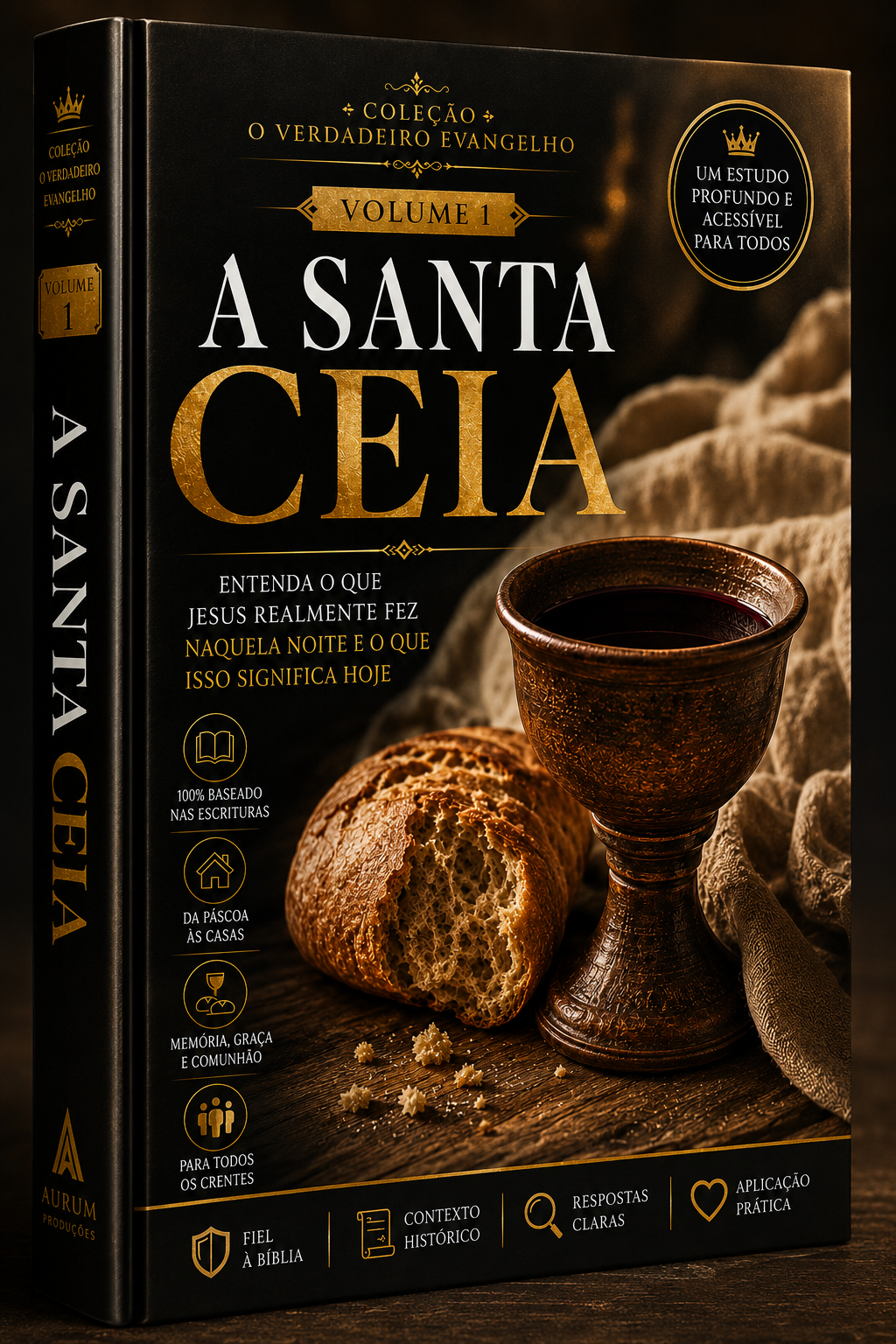 Capa do e-book A Santa Ceia — O que Jesus realmente quis ensinar?